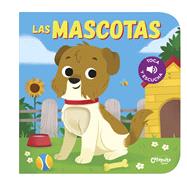 Toca y escucha - Las mascotas by de Catapulta, Los Editores, 9789876375702