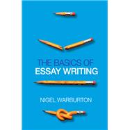 The Basics of Essay Writing by Nigel Warburton, 9781000115703