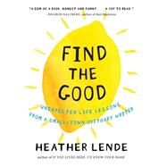 Find the Good by Lende, Heather, 9781622315703