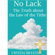 No Lack by Braxton, Crystal, 9781680285703
