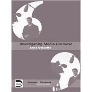 Investigating Media Discourse by O'keeffe, Anne, 9780203015704