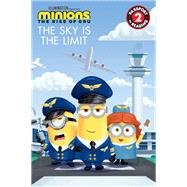 Minions: The Rise of Gru: The Sky Is the Limit by Chesterfield, Sadie, 9780316425704