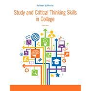Study and Critical Thinking Skills in College by McWhorter, Kathleen T., 9780321995704