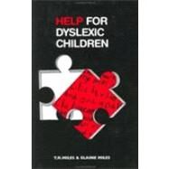 Help for Dyslexic Children by Miles; ELAINE, 9780415045704