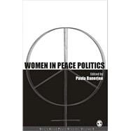 Women in Peace Politics by Paula Banerjee, 9780761935704