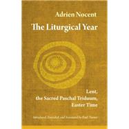 The Liturgical Year by Nocent, Adrian; O'Connell, Matthew J.; Turner, Paul, 9780814635704