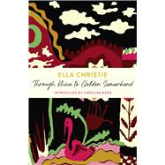Through Khiva to Golden Samarkand A John Murray Journey by Christie, Ella, 9781399805704