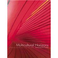 Multicultural Horizons : Diversity and the Limits of the Civil Nation by Fortier, Anne-Marie, 9780203935705