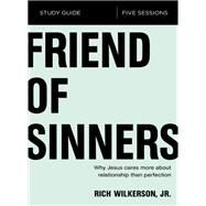 Friend of Sinners by Wilkerson, Rich, Jr., 9780310095705