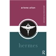 Hermes by Allan; Arlene, 9781138805705