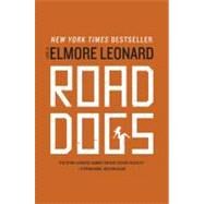 Road Dogs by Leonard, Elmore, 9780061985706