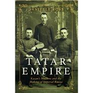 Tatar Empire by Ross, Danielle, 9780253045706