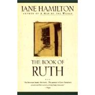 The Book of Ruth by HAMILTON, JANE, 9780385265706