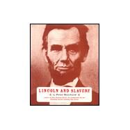 Lincoln and Slavery by Burchard, Peter, 9780689815706