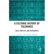 A Cultural History of Tolerance by Lucia Felici; Girolamo Imbruglia, 9781003535706