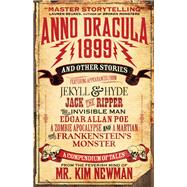 Anno Dracula 1899 and Other Stories by NEWMAN, KIM, 9781781165706