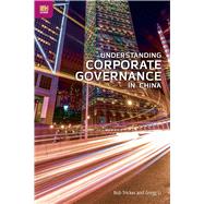 Understanding Corporate Governance in China by Tricker, Bob; Li, Gregg, 9789888455706