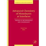 Advanced Chemistry of Monolayers at Interfaces by Imae, 9780123725707