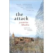 The Attack by Khadra, Yasmina; Cullen, John, 9780307275707