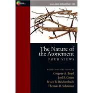 The Nature of the Atonement by Beilby, James K., 9780830825707