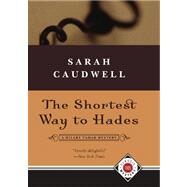 The Shortest Way to Hades by Caudwell, Sarah L., 9781579125707