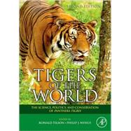 Tigers of the World by Tilson, Ronald Lewis; Nyhus, Philip J., 9780815515708