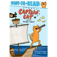 Captain Cat and the Pirate Lunch Ready-to-Read Pre-Level 1 by Virjan, Emma J.; Virjan, Emma J., 9781534495708