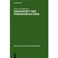 Gewiheit Des Frwahrhaltens by Hofmann, Doris Vera, 9783110165708