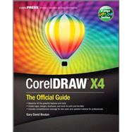 CorelDRAW X4: The Official Guide by Bouton, Gary David, 9780071545709