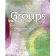 Groups Process and Practice,Corey, Marianne Schneider;...,9781305865709