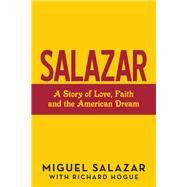 Salazar by Salazar, Miguel; Hogue, Richard (CON), 9781973675709