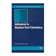 Advances in Nuclear Fuel Chemistry by Piro, Markus, 9780081025710