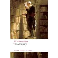 The Antiquary by Scott, Walter; Watson, Nicola, 9780199555710