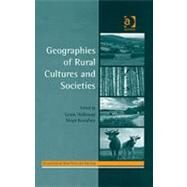 Geographies of Rural Cultures and Societies by Kneafsey,Moya;Holloway,Lewis, 9780754635710
