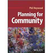 Planning for Community by Heywood, Phil, 9781394175710
