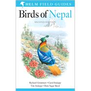 Birds of Nepal Revised Edition by Grimmett, Richard; Inskipp, Carol; Inskipp, Tim; Baral, Hem Sagar, 9781472905710