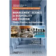 Management Science in Hospitality and Tourism: Theory, Practice, and Applications by Uysal; Muzaffer, 9781926895710