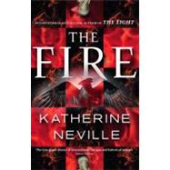 The Fire by Neville, Katherine, 9780007305711