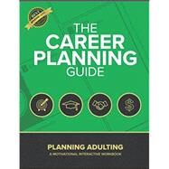 The Career Planning Guide: Planning Adulting by Crandall, Kyle, 9781096555711