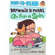Brownie & Pearl Go for a Spin Ready-to-Read Pre-Level 1 by Rylant, Cynthia; Biggs, Brian, 9781481425711