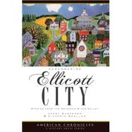 Remembering Ellicott City by Kusterer, Janet, 9781596295711