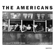 Robert Frank: The Americans: Trade Edition by Robert Frank, 9781597115711