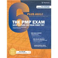 The PMP Exam How to Pass on Your First Try: 6th Edition + Agile by Crowe, Andy, 9781732055711