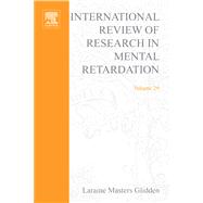 International Review of Research in Mental Retardation by Glidden, Laraine M., 9780080495712