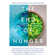 The End of Hunger by Dyer, Jenny Eaton; Falsani, Cathleen, 9780830845712