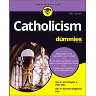 Catholicism For Dummies by Trigilio, John; Brighenti, Kenneth, 9781119855712