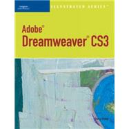 Adobe Dreamweaver CS3 - Illustrated by Bishop, Sherry, 9781423925712