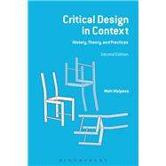 Critical Design in Context by Matt Malpass, 9781350415713