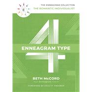 Enneagram Type 4 by McCord, Beth; Freeman, Emily P., 9781400215713