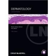 Lecture Notes: Dermatology by Graham-Brown, Robin; Burns, Tony, 9781405195713